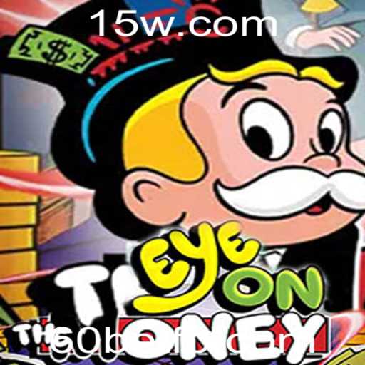Explorando o Mundo de EyeOnTheMoney: Um Novo Jogo Envolvente com a Palavra-Chave 60bet