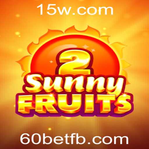 Descubra o Fascinante Mundo de SunnyFruits2 e 60bet
